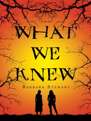 cover image of What We Knew